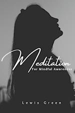Meditation for Mindful Awareness 