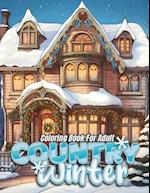 Country Winter Coloring Book For Adult