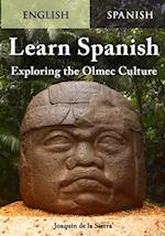 Learn Spanish Exploring the Olmec Culture 