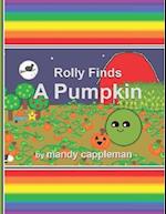 Rolly Finds A Pumpkin 