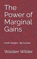 The Power of Marginal Gains: Small Changes = Big Success 