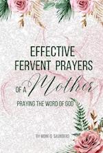 EFFECTIVE FERVENT PRAYERS OF A MOTHER: Praying The Word Of God 