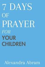 7 Days of Prayer for Your Children 