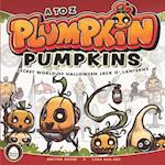 A to Z Plumpkin Pumpkins - Secret World of Halloween Jack O' Lanterns 