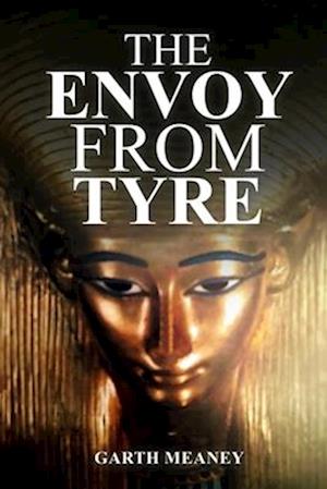 THE ENVOY FROM TYRE