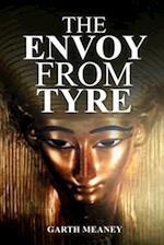 THE ENVOY FROM TYRE 