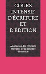 Cours Intensif d'Écriture Et d'Édition