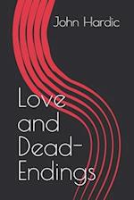 Love and Dead-Endings 