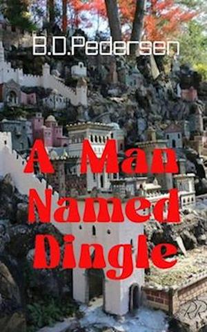 A Man Named Dingle