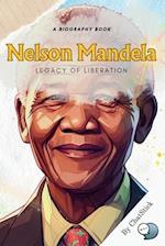 Nelson Mandela: Legacy of Liberation: A Detailed Look At Mandela's Fight Against Apartheid 