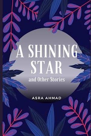 A SHINING STAR : and Other Stories