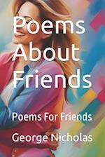 Poems About Friends: Poems For Friends 