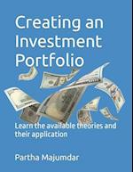 Creating an Investment Portfolio: Learn the available theories and their application 