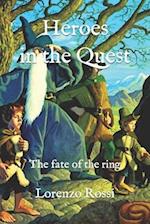 Heroes in the Quest: The fate of the ring 