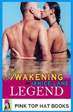 The Awakening of Janice Lane: Legend: A Romantic Erotic Anthology 