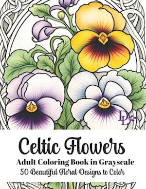 Celtic Flowers - Adult Coloring Book in Grayscale