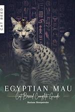 Egyptian Mau: Cat Breed Complete Guide 