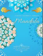 Finding Yourself Through Mandala, Mindful Self-Development Mandalas with Affirmations for Gratitude