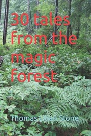 30 tales from the magic forest