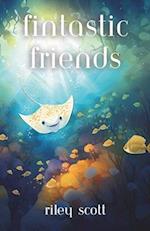 Fin-tastic Friends: A Rhyming Adventure in the Deep Blue 