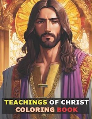 Teachings of Christ: Coloring Book