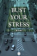 Bust Your Stress 