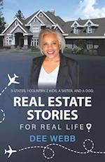 5 States, 1 Country, 2 Kids, A Sister, and A Dog : Real Estate Stories For Real Life 