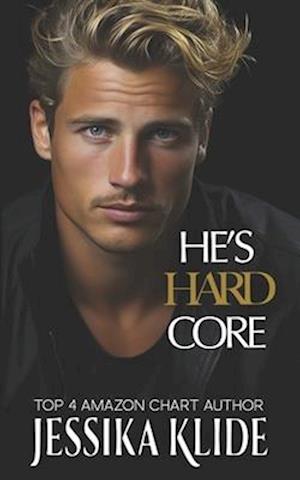 He's Hard Core: Hot Billionaire Romcom