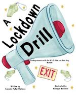 A Lockdown Drill: What Does it Mean? 