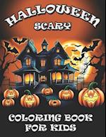 Halloween Scary Coloring Book For Kids: Several sacry Haloween draws for coloring 