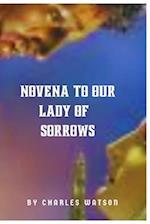 Novena to our lady of sorrows (A Devotional Journey Of Faith And Love)