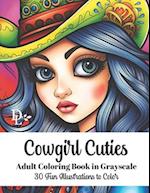 Cowgirl Cuties - Adult Coloring Book in Grayscale