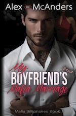 My Boyfriend's Forced Mafia Marriage 