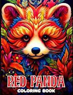 Red Panda Coloring Book: Adorable Red Pandas Illustrations In Different Poses For Animal Lovers 