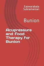 Acupressure and Food Therapy for Bunion: Bunion 