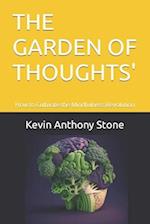 THE GARDEN OF THOUGHTS' : How to Cultivate the Mindfulness Revolution 