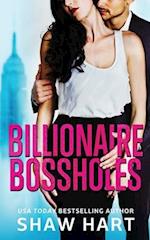 Billionaire Bossholes: The Complete Series 