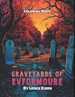 Graveyards Of Evformoure Coloring Book 
