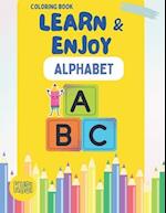 Learn and Enjoy: The Magical Alphabet: For kids age 3+ 