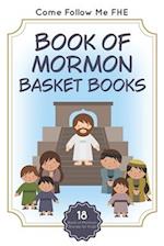 Book of Mormon Basket Books: 18 Book of Mormon Stories for Kids! 