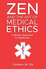 Zen and the Art of Medical Ethics: Applying Samurai Wisdom to Modern Healthcare 