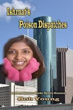 Ishraat's Poison Dispatches 