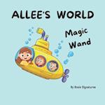 ALLEE'S WORLD: Magic Wand 
