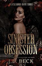 Sinister Obsession: A Dark MFM Bully Romance 