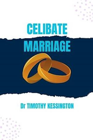 CELIBATE MARRIAGE