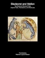 Bisclavret and Melion: Two Medieval Werewolf Tales: Old French Text, Translation, and Word List 