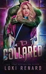 Collared: A Psycho / Sunshine Alien Pet Romance 