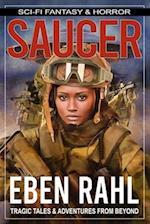 SAUCER: An Alien Sci-Fi Horror (Illustrated Special Edition) 