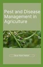 Pest and Disease Management in Agriculture 