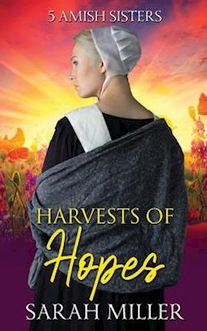 Harvests of Hopes